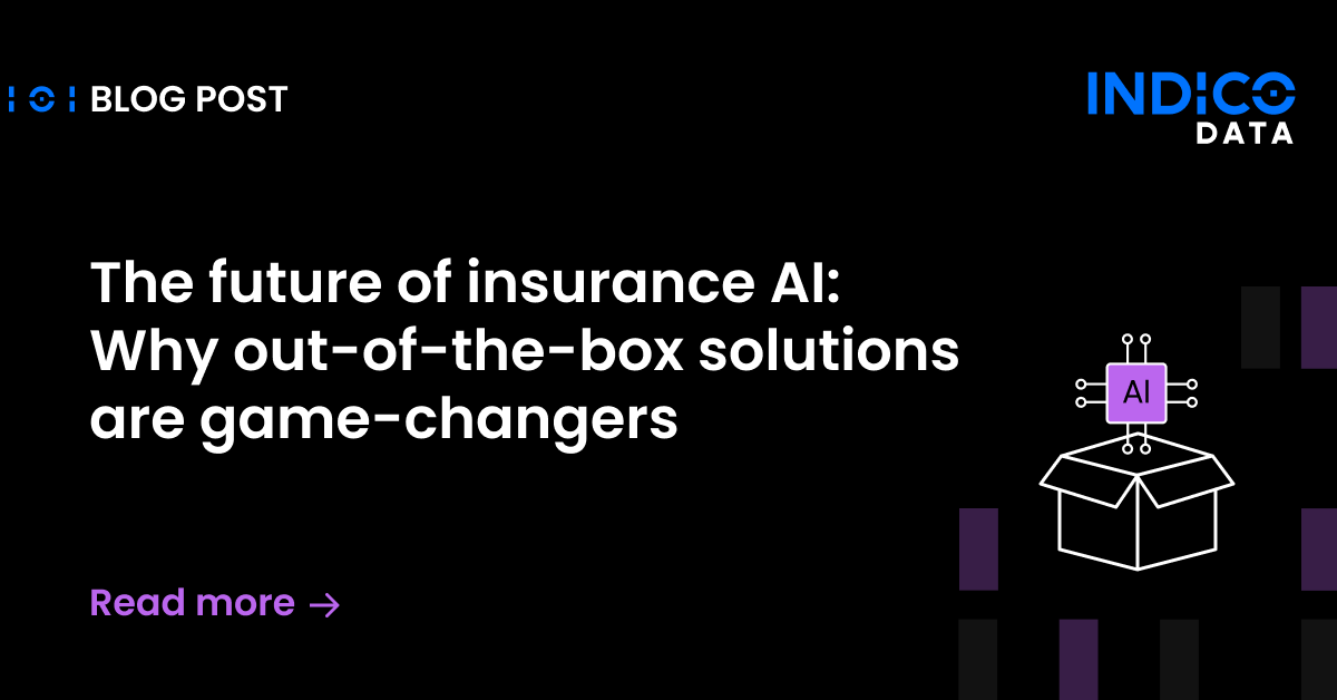 The future of insurance AI: why out-of-the-box solutions are game-changers